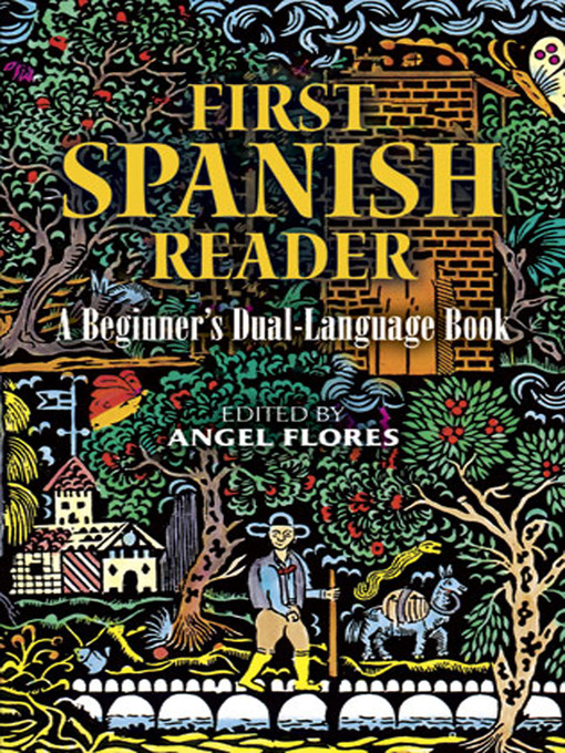 Title details for First Spanish Reader by Angel Flores - Available